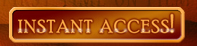 Instant Access
